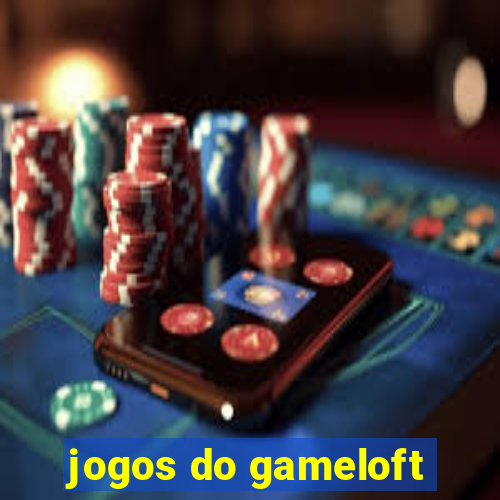 jogos do gameloft